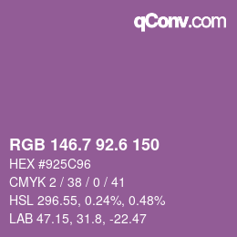カラーコード: RGB 146.7 92.6 150 | qconv.com
