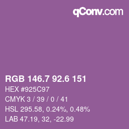 カラーコード: RGB 146.7 92.6 151 | qconv.com
