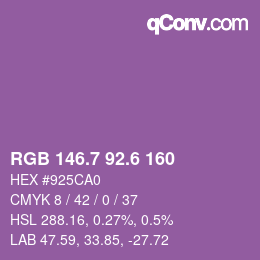 カラーコード: RGB 146.7 92.6 160 | qconv.com