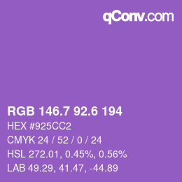 カラーコード: RGB 146.7 92.6 194 | qconv.com