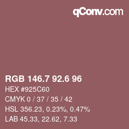 カラーコード: RGB 146.7 92.6 96 | qconv.com