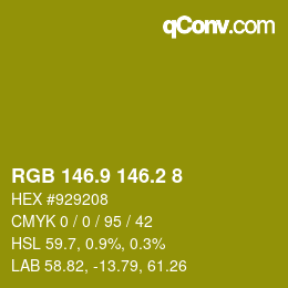 カラーコード: RGB 146.9 146.2 8 | qconv.com