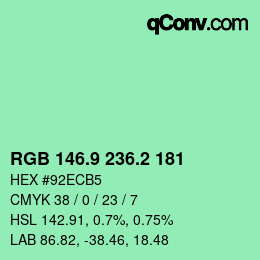 カラーコード: RGB 146.9 236.2 181 | qconv.com