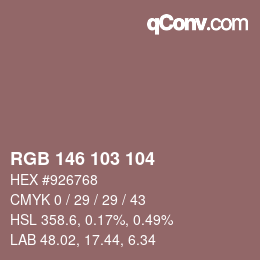 Color code: RGB 146 103 104 | qconv.com