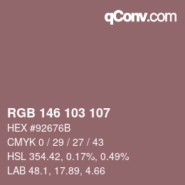 Color code: RGB 146 103 107 | qconv.com