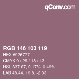 カラーコード: RGB 146 103 119 | qconv.com