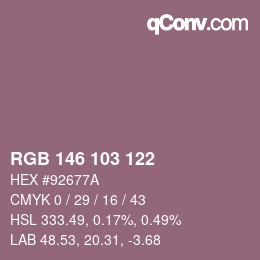 Color code: RGB 146 103 122 | qconv.com