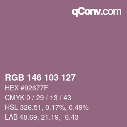 颜色代码: RGB 146 103 127 | qconv.com