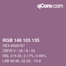 Color code: RGB 146 103 135 | qconv.com