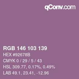 Color code: RGB 146 103 139 | qconv.com