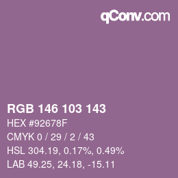 Color code: RGB 146 103 143 | qconv.com