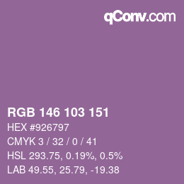 Color code: RGB 146 103 151 | qconv.com