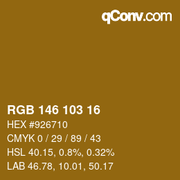 Color code: RGB 146 103 16 | qconv.com