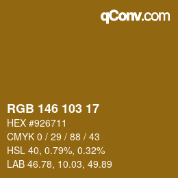 カラーコード: RGB 146 103 17 | qconv.com