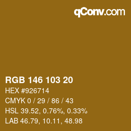 Color code: RGB 146 103 20 | qconv.com