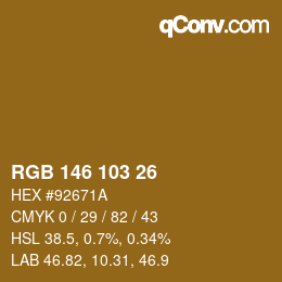 カラーコード: RGB 146 103 26 | qconv.com