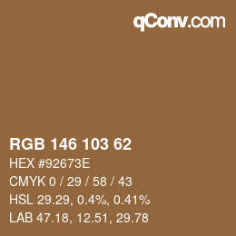 Color code: RGB 146 103 62 | qconv.com