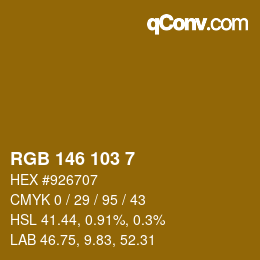 Color code: RGB 146 103 7 | qconv.com