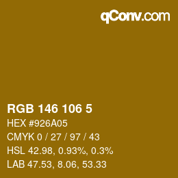 Color code: RGB 146 106 5 | qconv.com