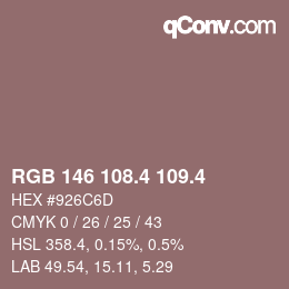 カラーコード: RGB 146 108.4 109.4 | qconv.com