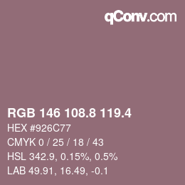 カラーコード: RGB 146 108.8 119.4 | qconv.com