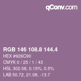 カラーコード: RGB 146 108.8 144.4 | qconv.com