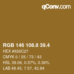 カラーコード: RGB 146 108.8 39.4 | qconv.com