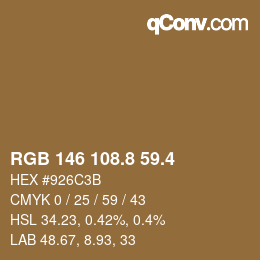 カラーコード: RGB 146 108.8 59.4 | qconv.com