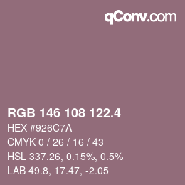 カラーコード: RGB 146 108 122.4 | qconv.com