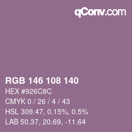 Color code: RGB 146 108 140 | qconv.com