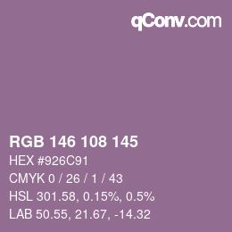 Color code: RGB 146 108 145 | qconv.com