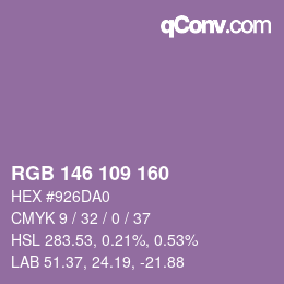 Color code: RGB 146 109 160 | qconv.com