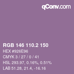 カラーコード: RGB 146 110.2 150 | qconv.com
