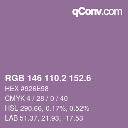 カラーコード: RGB 146 110.2 152.6 | qconv.com