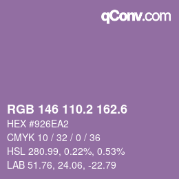 カラーコード: RGB 146 110.2 162.6 | qconv.com