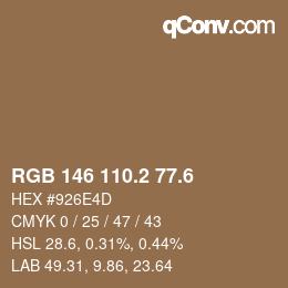 カラーコード: RGB 146 110.2 77.6 | qconv.com