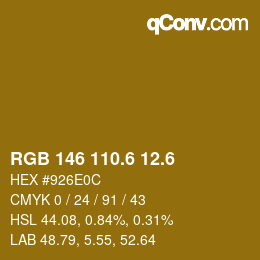 カラーコード: RGB 146 110.6 12.6 | qconv.com