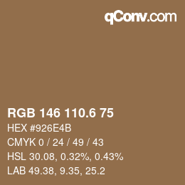 カラーコード: RGB 146 110.6 75 | qconv.com