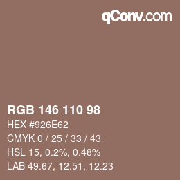 颜色代码: RGB 146 110 98 | qconv.com