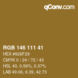 Color code: RGB 146 111 41 | qconv.com
