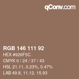 カラーコード: RGB 146 111 92 | qconv.com