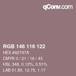 Color code: RGB 146 116 122 | qconv.com