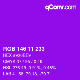 Color code: RGB 146 11 233 | qconv.com