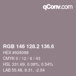 カラーコード: RGB 146 128.2 136.6 | qconv.com