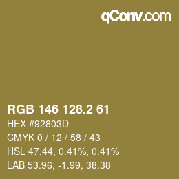 カラーコード: RGB 146 128.2 61 | qconv.com