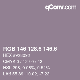 カラーコード: RGB 146 128.6 146.6 | qconv.com