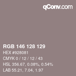 カラーコード: RGB 146 128 129 | qconv.com