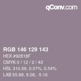 Color code: RGB 146 129 143 | qconv.com