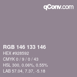 Color code: RGB 146 133 146 | qconv.com