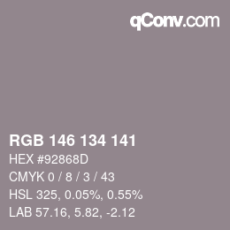 Color code: RGB 146 134 141 | qconv.com